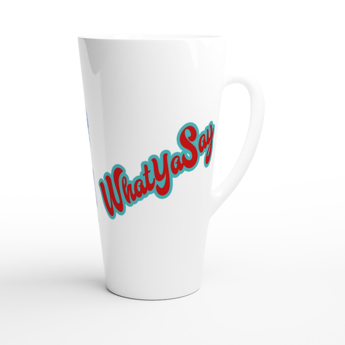Personalized Seventeener white ceramic 17oz mug with original personalized motto [Your Name] I need my Ass in the Sand and a Beer in my hand on front and WhatYa Say logo on back coffee mug dishwasher and microwave safe from WhatYa Say Apparel back view. 
