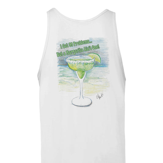 A white Premium Unisex Tank Top  with original artwork and motto I Got 99 Problems But a Margarita Ain't One on back and WhatYa Say logo on front  from combed and ring-spun cotton back view.