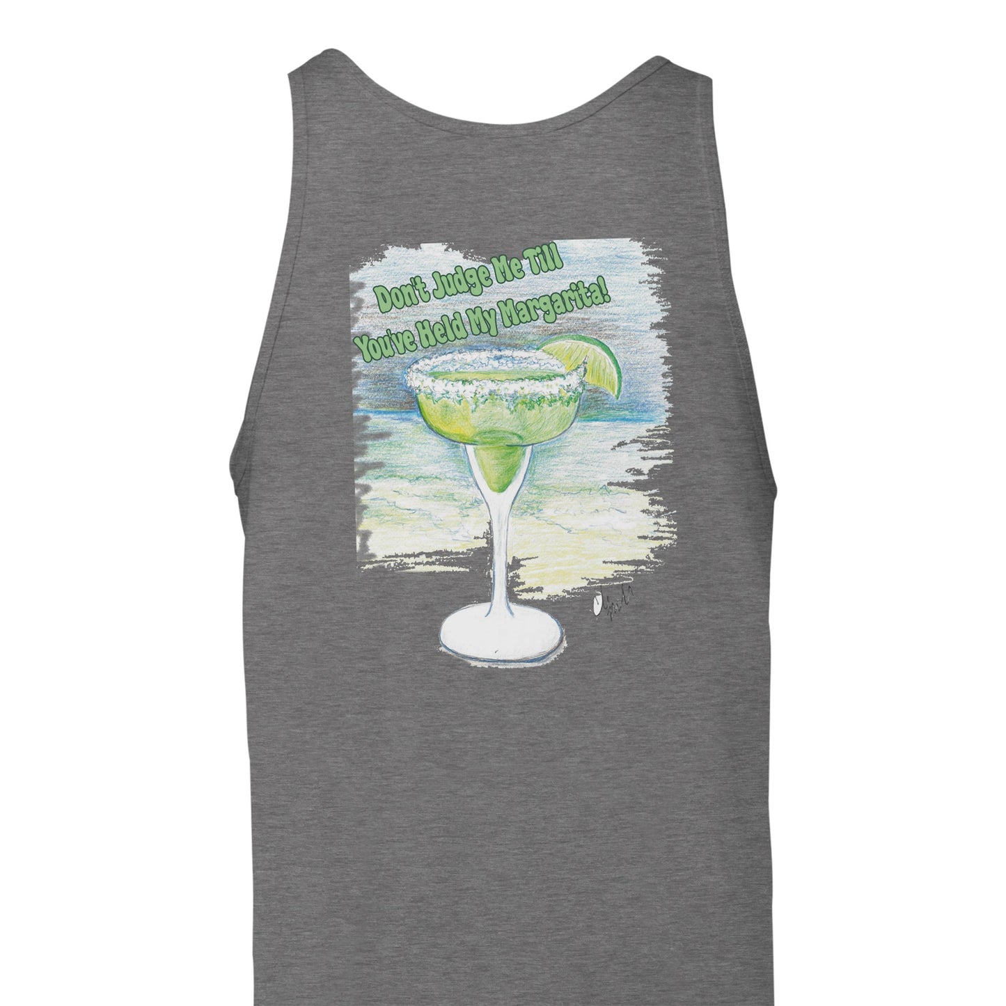 A triblend black heather Premium Unisex Tank Top with original artwork and motto Don’t Judge Me Till You’ve Held my Margarita on back and WhatYa Say logo on front from combed and ring-spun cotton back view from WhatYa Say Apparel.