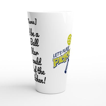 Personalized Seventeener white ceramic 17oz mug with original personalized motto [Your Name] Would be a PickleBall SuperStar if they could stay out of the Darn Kitchen! on front and Let’s Play Pickleball logo on back coffee mug dishwasher and microwave safe from WhatYa Say Apparel side view.