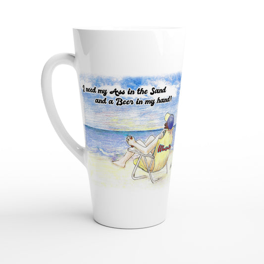 Seventeener white ceramic 17oz mug with original motto I need my Ass in the Sand and a Beer in my hand on front and WhatYa Say logo on back dishwasher and microwave safe from WhatYa Say Apparel front view.