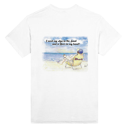 White heavyweight Unisex Crewneck t-shirt with original artwork and motto I need my Ass in the Sand back and WhatYa Say logo on front of t-shirt from WhatYa Say Apparel a rear lying flat.