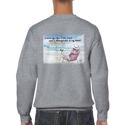 A ash Classic Unisex Crewneck sweatshirt with original artwork and motto I need my Ass in the Sand and a Margarita in my Hand on back and Whatya Say logo on front from WhatYa Say Apparel a rear view of short haired male model.