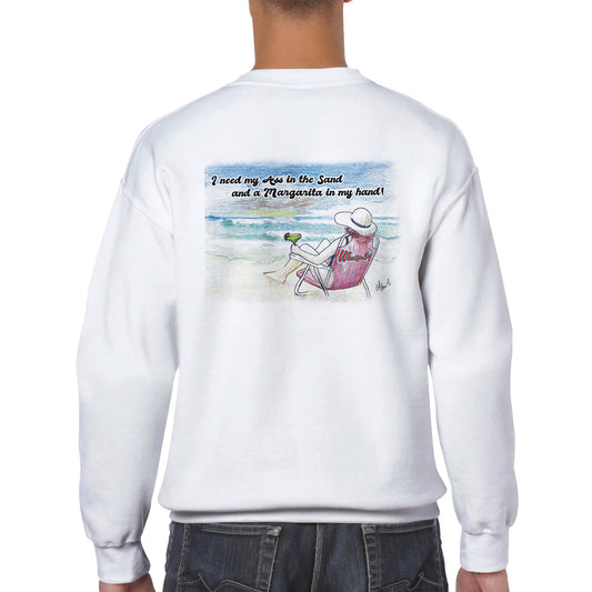 A white Classic Unisex Crewneck sweatshirt with original artwork and motto I need my Ass in the Sand and a Margarita in my Hand on back and Whatya Say logo on front from WhatYa Say Apparel a rear view of short haired male model.