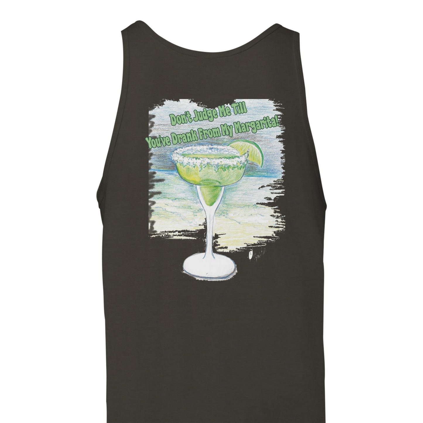 A triblend black heather Premium Unisex Tank Top with original artwork and motto Don’t Judge Me Till You’ve Drank from my Margarita on back and WhatYa Say logo on front from combed and ring-spun cotton back view from WhatYa Say Apparel rear view lying flat.