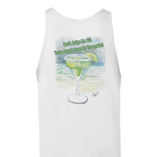 A white Premium Unisex Tank Top with original artwork and motto Don’t Judge Me Till You’ve Drank from my Margarita on back and WhatYa Say logo on front from combed and ring-spun cotton back view from WhatYa Say Apparel rear view lying flat. 