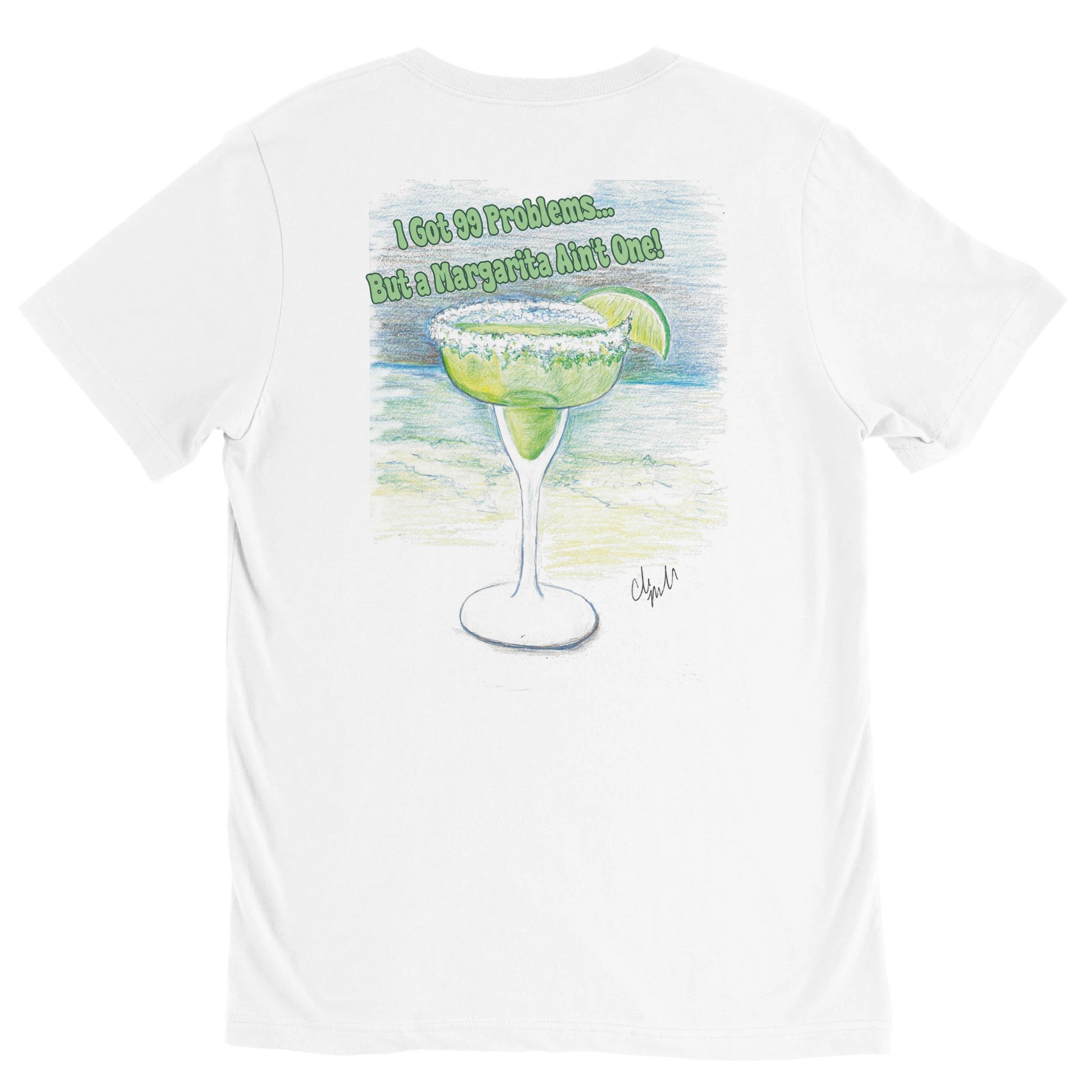 A white premium unisex v-neck t-shirt with original artwork and motto I Got 99 Problems But a Margarita Aint One on back and WhatYa Say logo on front made with combed and ring-spun cotton from WhatYa Say Apparel rear view lying flat. 