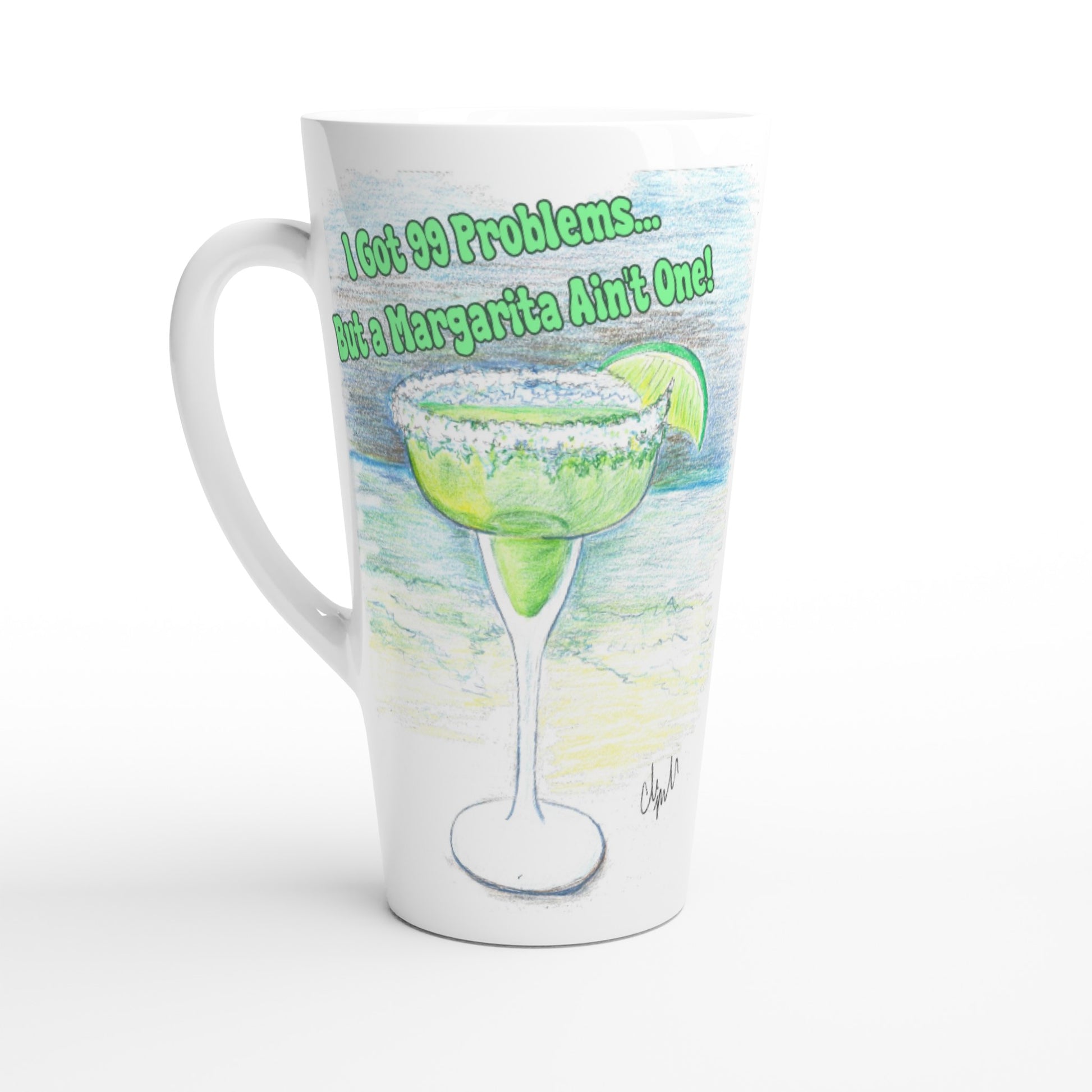 A Seventeener white ceramic 17oz mug with motto I Got 99 Problems But a Margarita Aint One front and WhatYa Say logo on back dishwasher and microwave safe from WhatYa Say Apparel front side view.