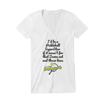 A premium women’s V-neck t-shirt from combed and ring-spun cotton with original logo I'd be a PickleBall SuperStar if it wasn't for that Damn net and those lines and Lets Play Pickleball logo on front from WhatYa Say Apparel made from combed and ring-spun cotton lying flat.